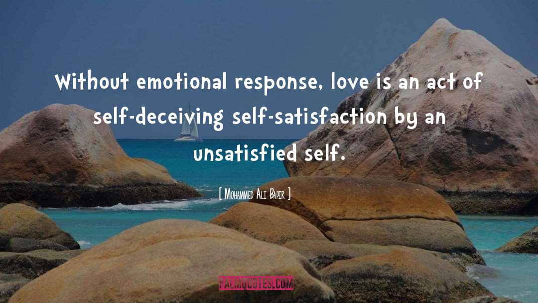 Self Satisfaction quotes by Mohammed Ali Bapir
