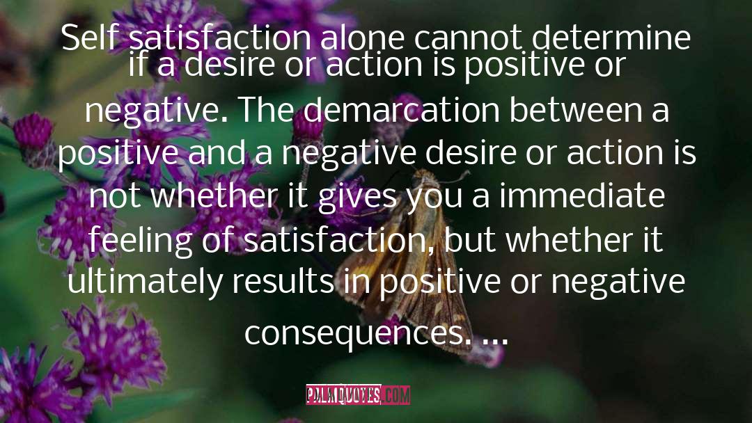 Self Satisfaction quotes by Dalai Lama XIV