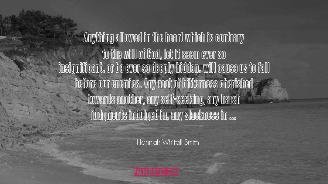 Self Seeking Destroys quotes by Hannah Whitall Smith