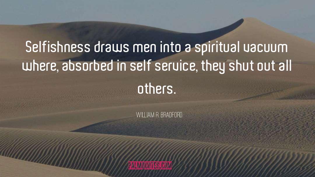 Self Service quotes by William R. Bradford