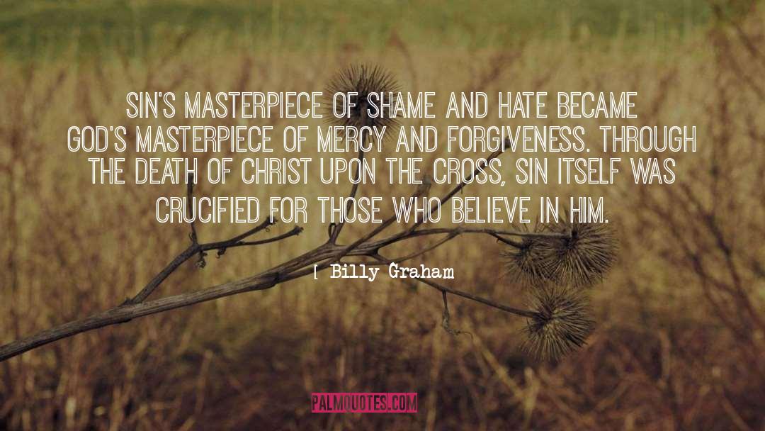 Self Shame quotes by Billy Graham