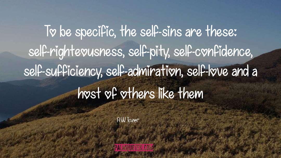 Self Sins quotes by A.W. Tozer