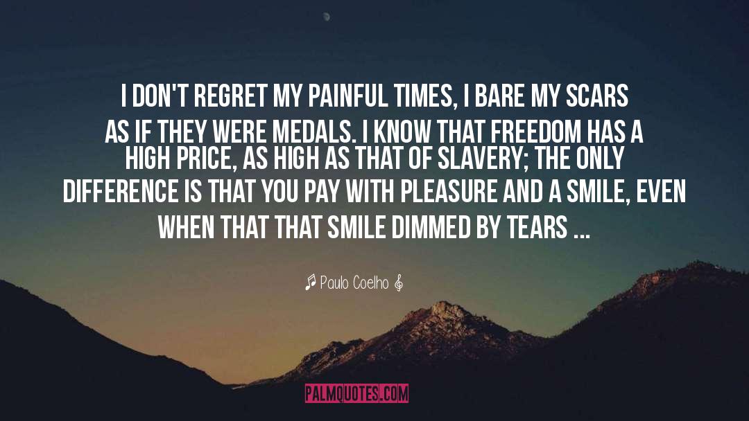Self Slavery quotes by Paulo Coelho