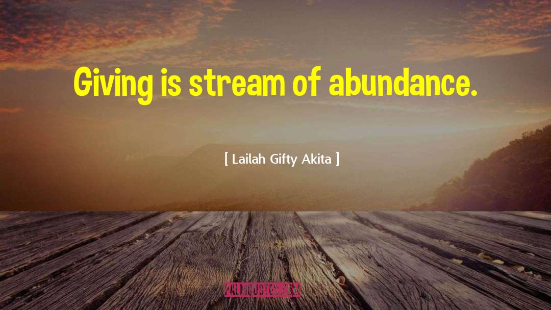 Self Stream quotes by Lailah Gifty Akita