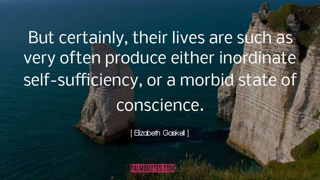 Self Sufficiency quotes by Elizabeth Gaskell