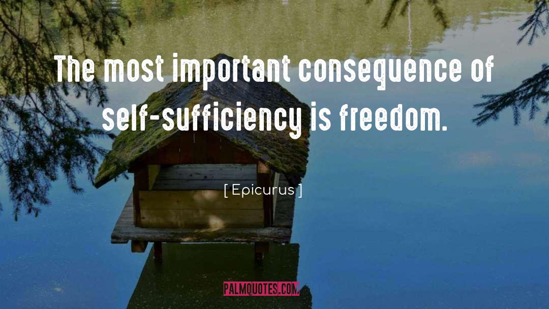 Self Sufficiency quotes by Epicurus