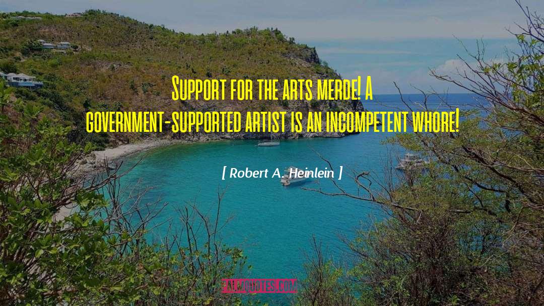 Self Support quotes by Robert A. Heinlein