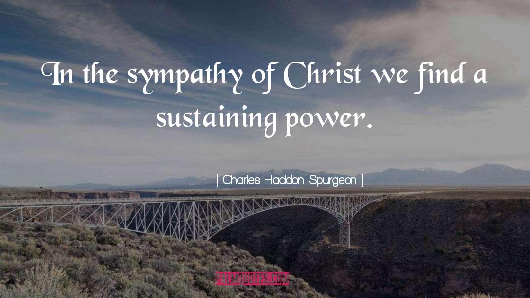 Self Sustaining quotes by Charles Haddon Spurgeon