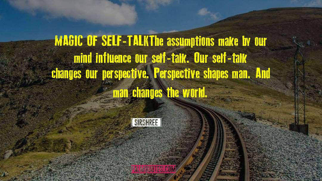 Self Talk quotes by Sirshree
