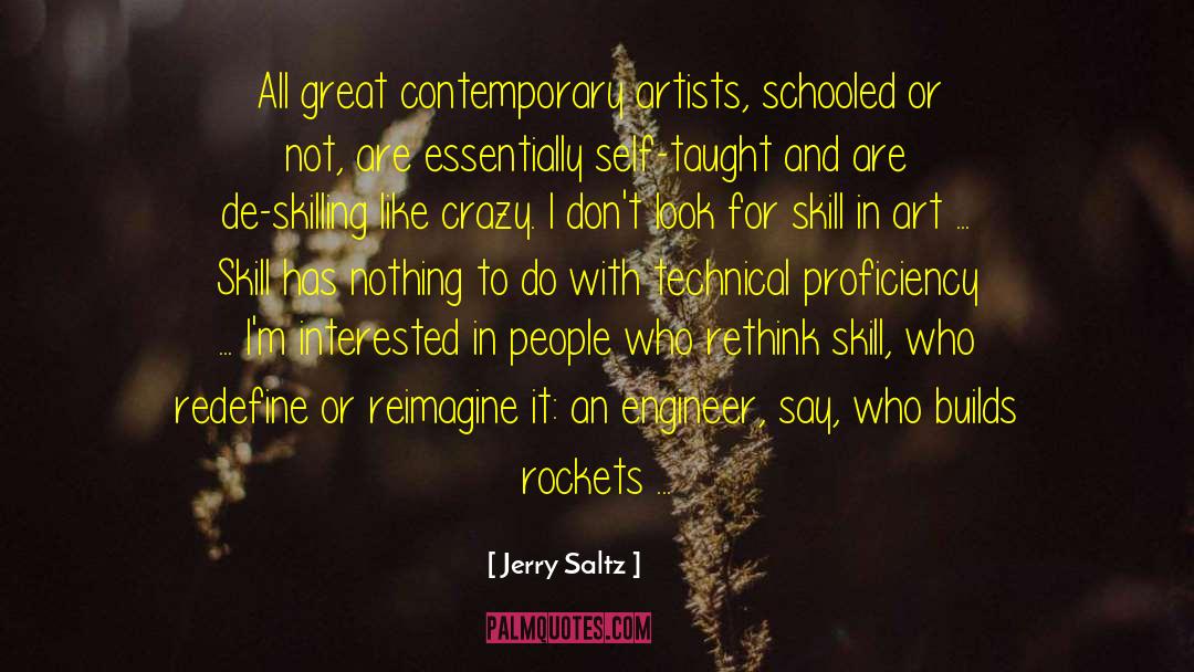 Self Taught quotes by Jerry Saltz