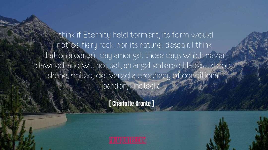 Self Torment quotes by Charlotte Bronte