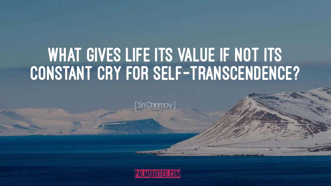 Self Transcendence quotes by Sri Chinmoy