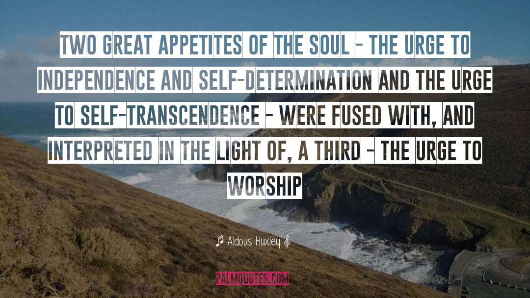 Self Transcendence quotes by Aldous Huxley