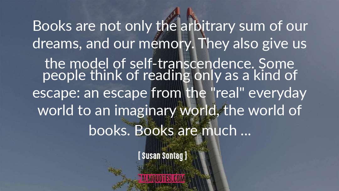 Self Transcendence quotes by Susan Sontag