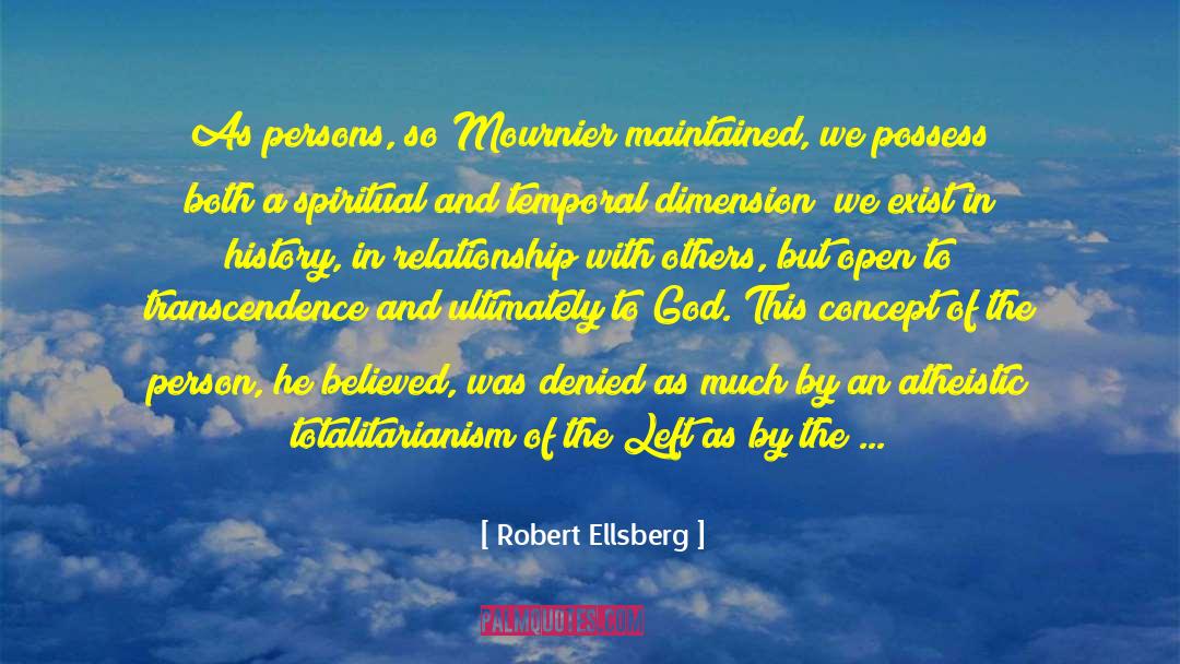 Self Transcendence quotes by Robert Ellsberg