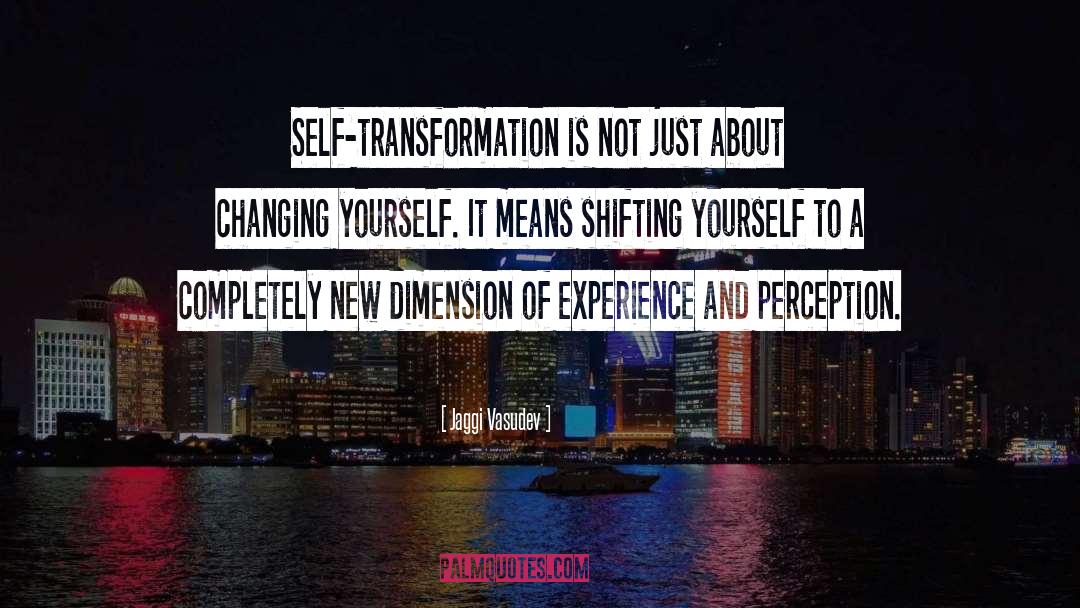 Self Transformation quotes by Jaggi Vasudev