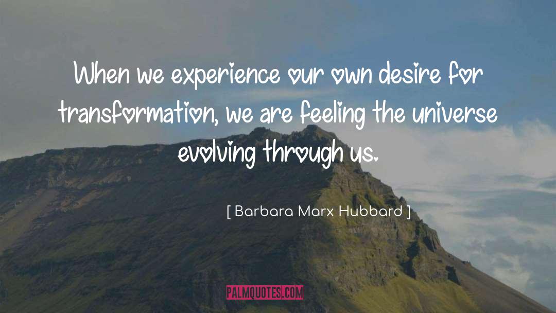 Self Transformation quotes by Barbara Marx Hubbard