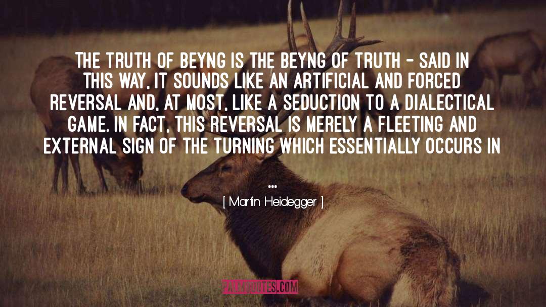 Self Truth quotes by Martin Heidegger