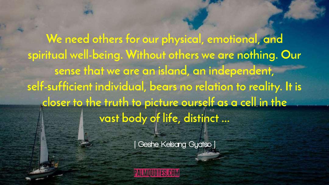 Self Truth Reality Move On quotes by Geshe Kelsang Gyatso