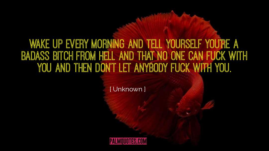 Self Unknown quotes by Unknown