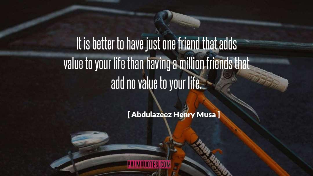 Self Value quotes by Abdulazeez Henry Musa