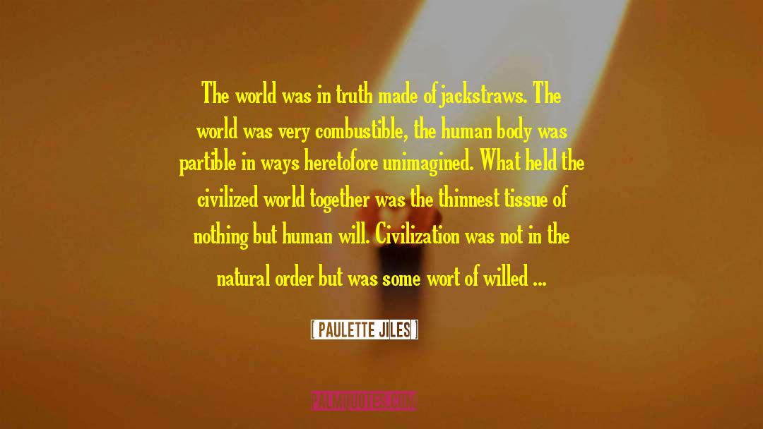 Self Wort quotes by Paulette Jiles