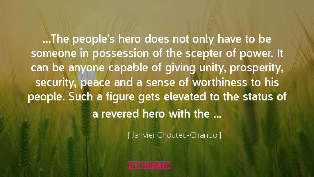 Self Worthiness quotes by Janvier Chouteu-Chando
