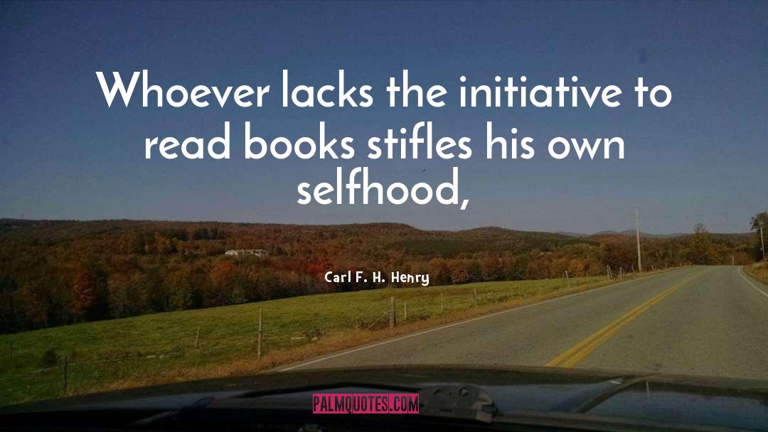 Selfhood quotes by Carl F. H. Henry