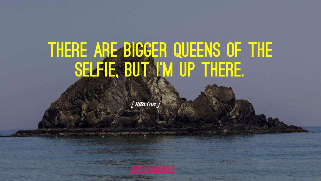 Selfie quotes by Rita Ora