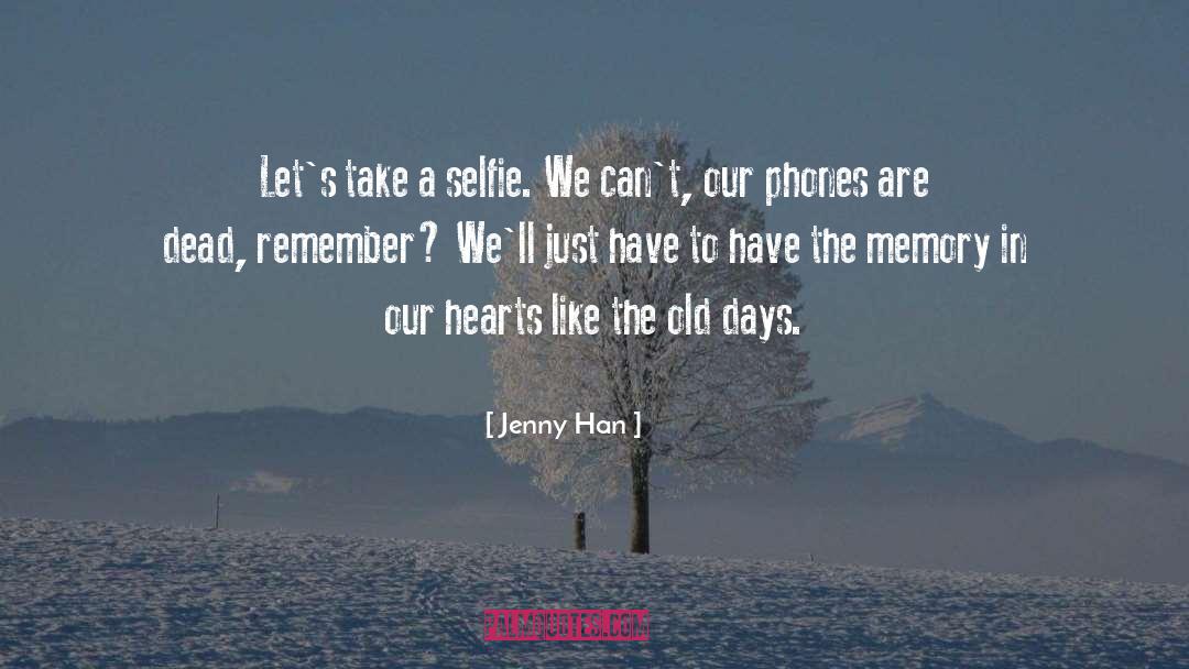 Selfie quotes by Jenny Han