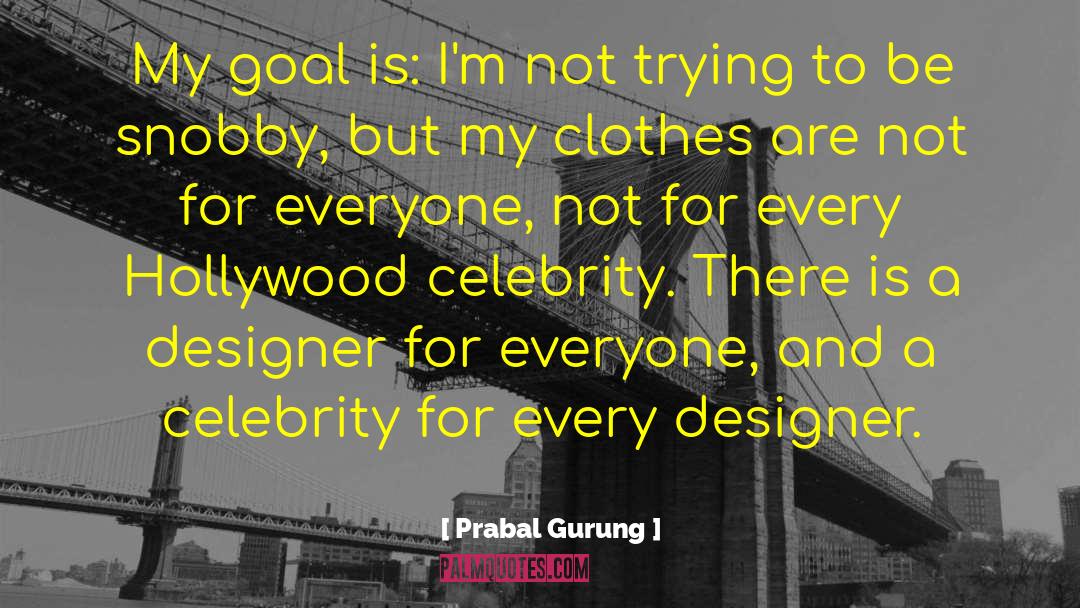 Selfie With Celebrity quotes by Prabal Gurung