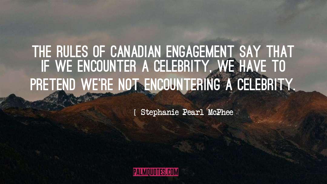 Selfie With Celebrity quotes by Stephanie Pearl-McPhee