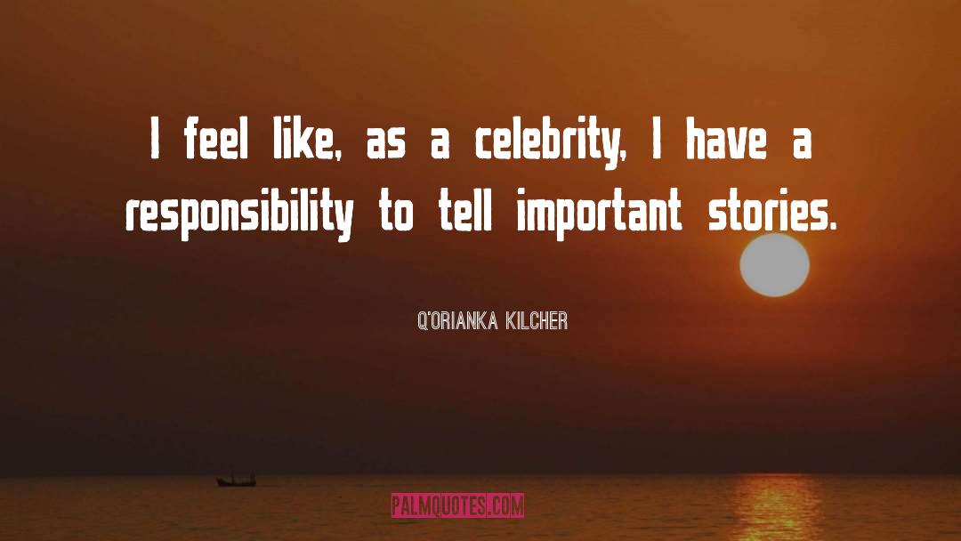 Selfie With Celebrity quotes by Q'orianka Kilcher