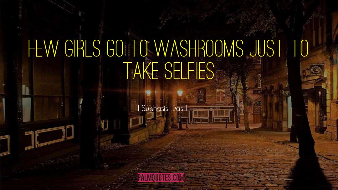 Selfies quotes by Subhasis Das