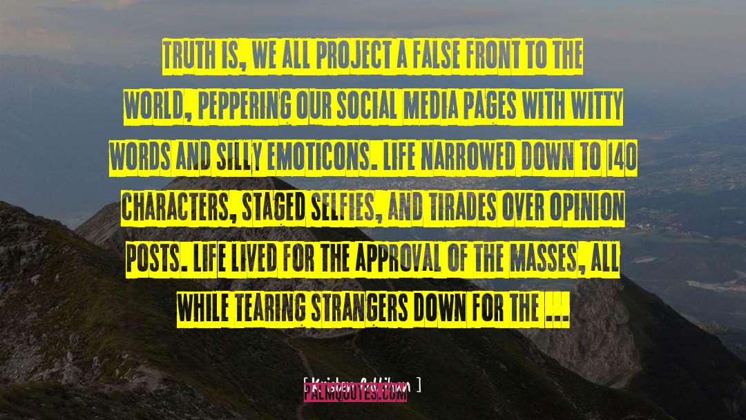 Selfies quotes by Kristen Callihan