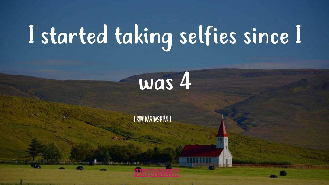 Selfies quotes by Kim Kardashian