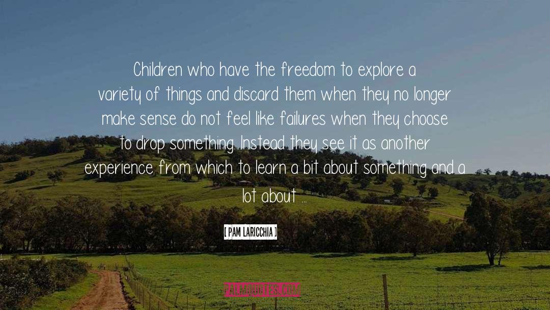 Selfish Adult Children quotes by Pam Laricchia
