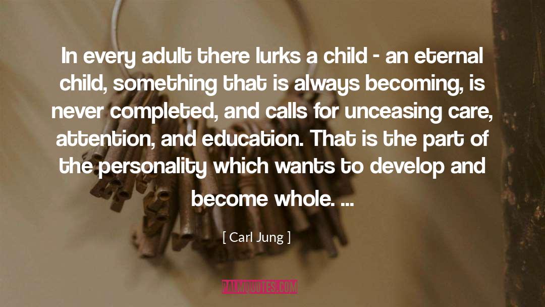 Selfish Adult Children quotes by Carl Jung