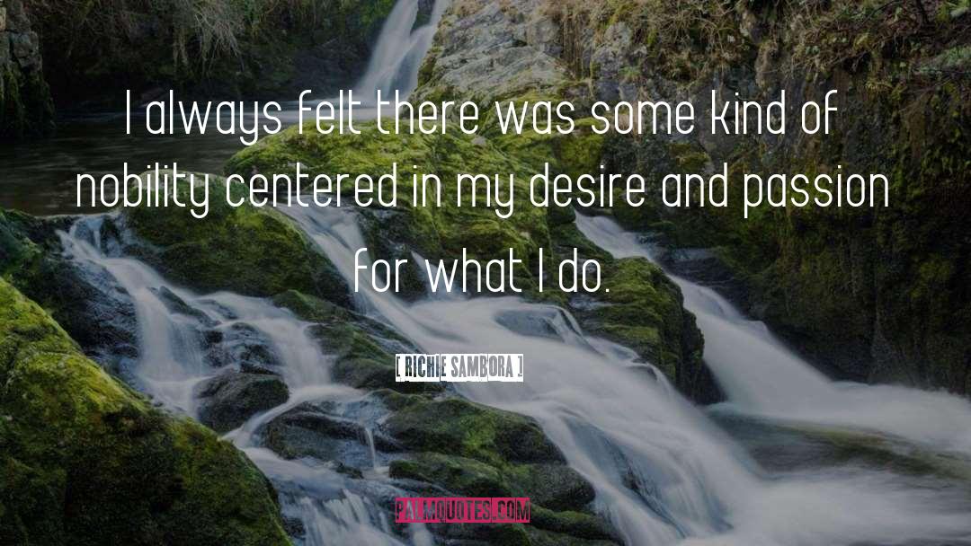 Selfish Desire quotes by Richie Sambora