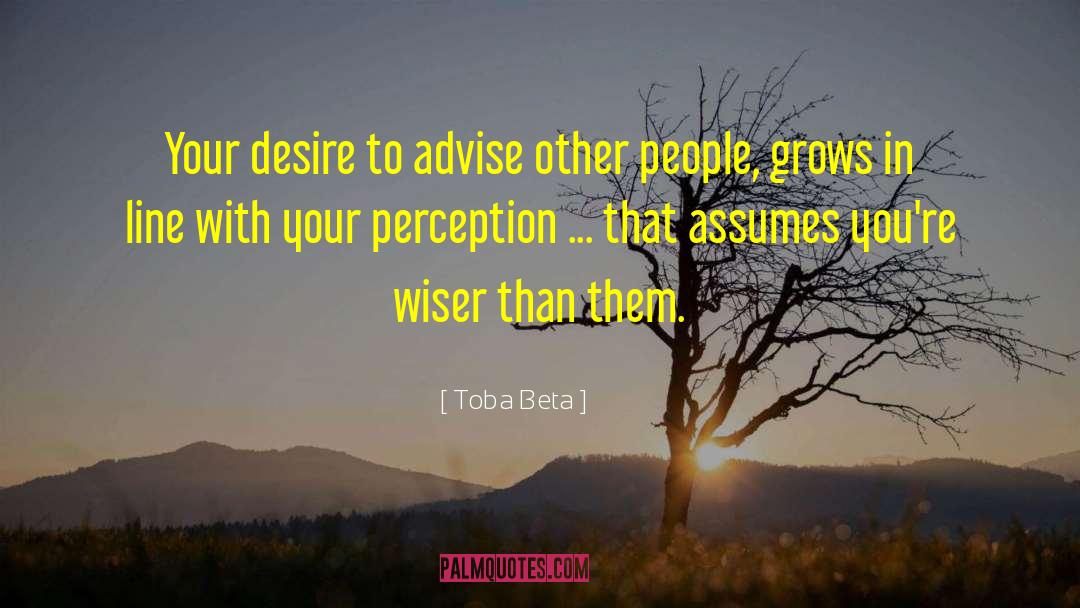 Selfish Desire quotes by Toba Beta