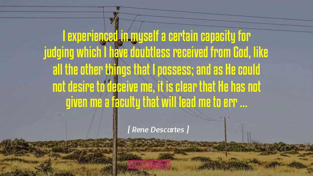 Selfish Desire quotes by Rene Descartes