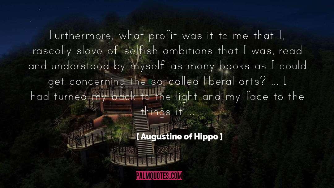 Selfish Gene quotes by Augustine Of Hippo