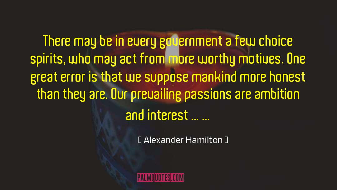 Selfish Interest quotes by Alexander Hamilton