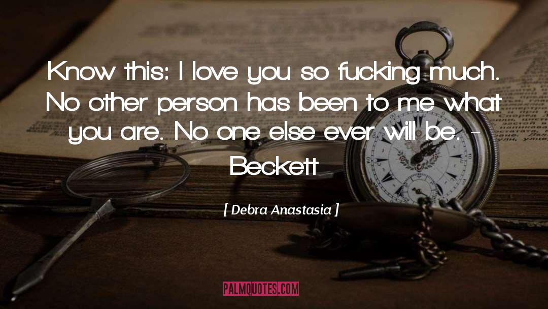 Selfish Love quotes by Debra Anastasia