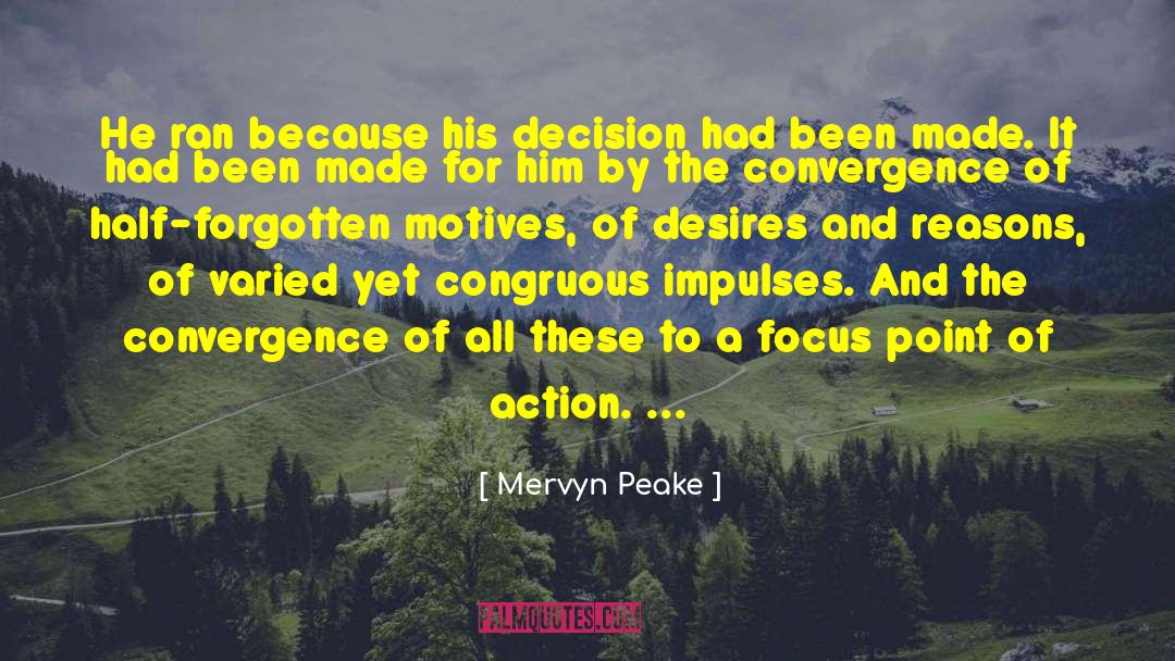 Selfish Motives quotes by Mervyn Peake
