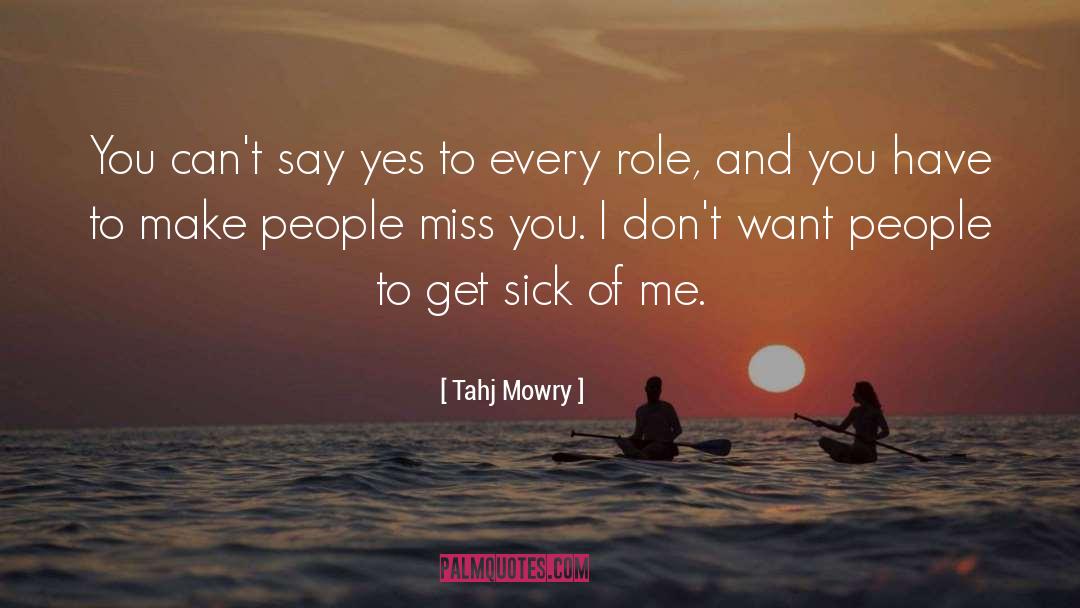 Selfish People quotes by Tahj Mowry