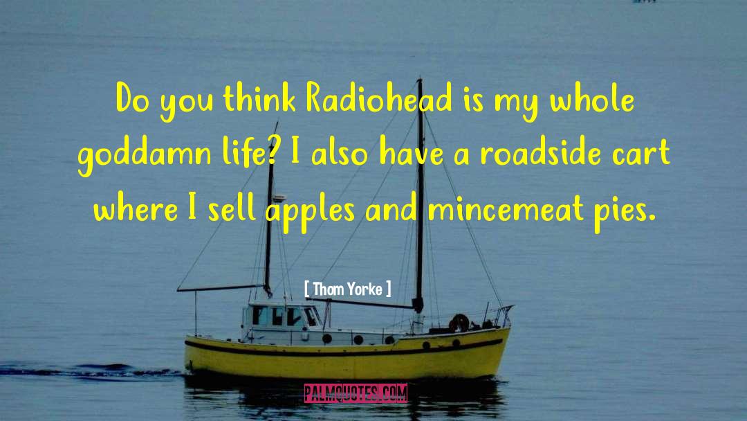 Selfish Thinking quotes by Thom Yorke