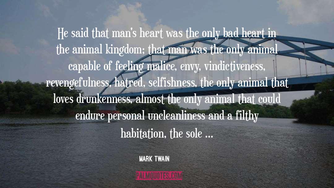 Selfishness quotes by Mark Twain
