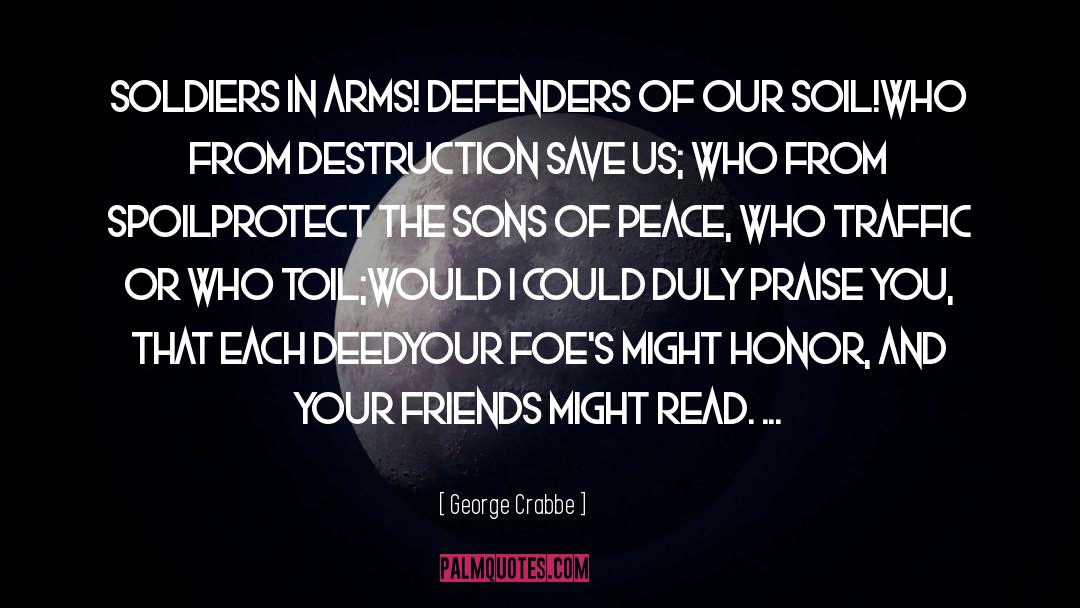 Selfless Deeds quotes by George Crabbe