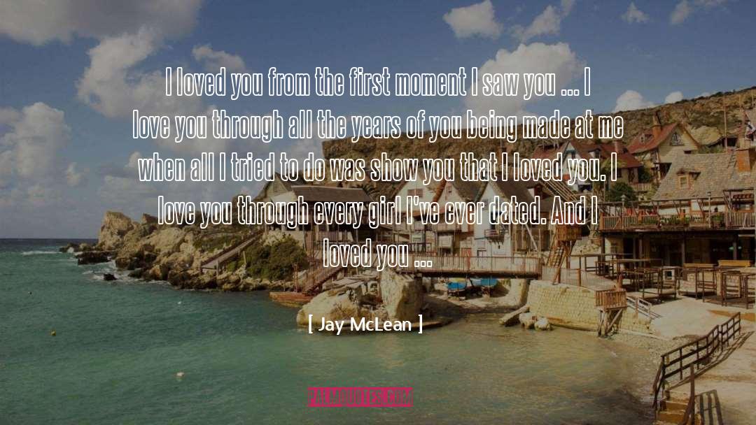 Selfless Love quotes by Jay McLean